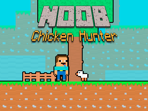 Noob Tavuk Avcısı Oyunu
